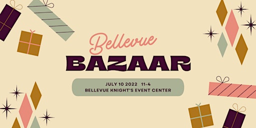 Bellevue Bazaar Craft & Vendor Fair