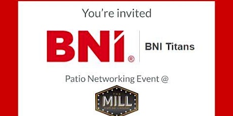 Patio Networking Event @ The Mill Craft Bar & Kitchen tickets