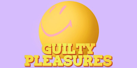 GUILTY PLEASURES - A HIP-HOP, PARTY JAMS EVENT AT ADULTS ONLY BAR HOLLYWOOD tickets