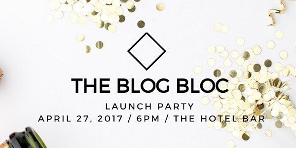 The Blog Bloc Launch Party