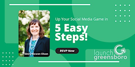 Up Your Social Media Game in 5 Easy Steps - Launch n Learn tickets