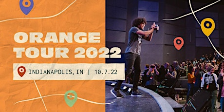 Orange Tour 2022: Indianapolis tickets