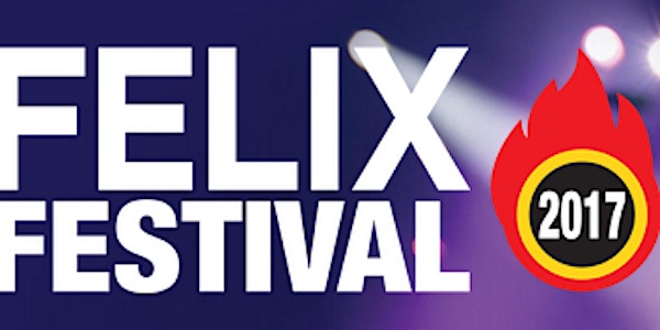 Felix Festival 2017