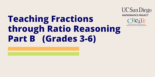 Part B: Teaching Fractions through Ratio Reasoning 3-6
