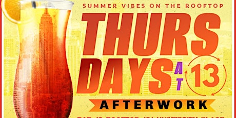 THURSDAYS AT 13 AFTERWORK AFFAIR . SUMMA ROOFTOP VIBES primary image