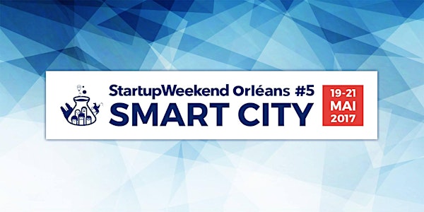Startup Weekend Orleans #5 - Édition Smart City