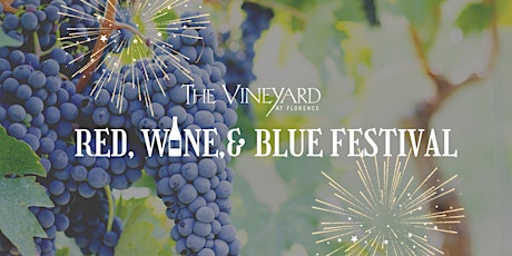 Red, Wine, & Blue Festival, Monday July 4th tickets