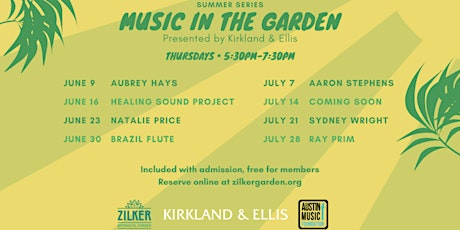 Music in the Garden Summer Series w/ Brazil Flute