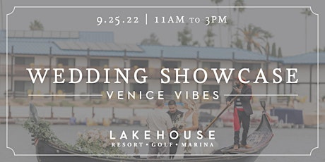 Lakehouse Wedding Showcase: Venice Vibes