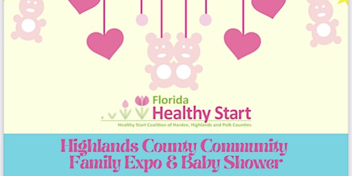 Highlands County Community Family Expo and Baby Shower