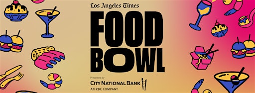Collection image for L.A. Times Food Bowl 2022