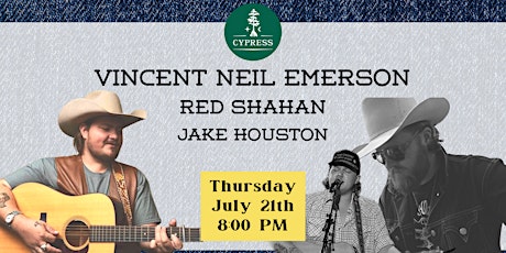 Vincent Neil Emerson, Red Shahan, & Jake Houston tickets