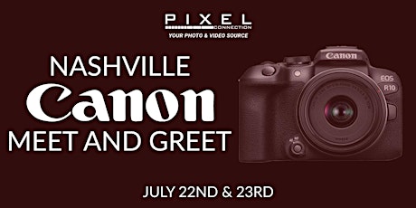 Nashville Canon Meet and Greet & Street Photography Photowalk tickets