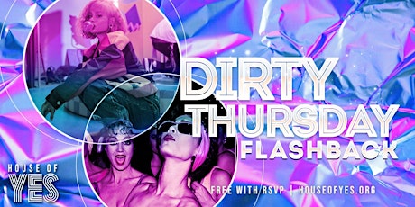 Dirty Thursday: Flashback tickets