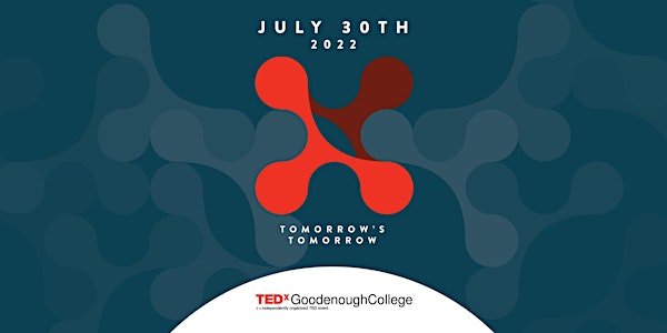 Alumni ticket - TEDxGoodenoughCollege 2022 - Tomorrow's Tomorrow