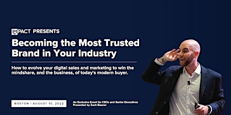 Becoming the Most Trusted Brand in Your Industry - Boston tickets