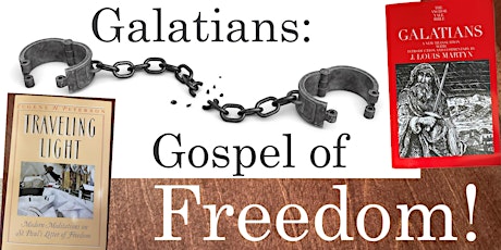 Galatians: Gospel of Freedom tickets