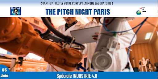 Image principale de Pitch Night Paris spécial "INDUSTRIE 4.0"