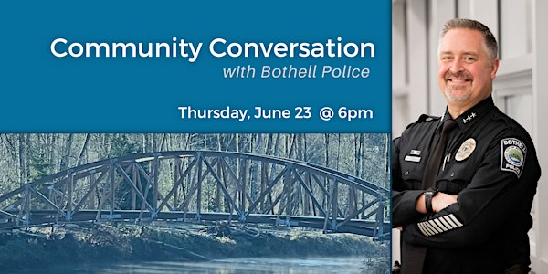 Community Conversation with Bothell Police