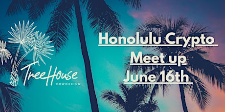 Imagen principal de Honolulu Crypto Meet Up