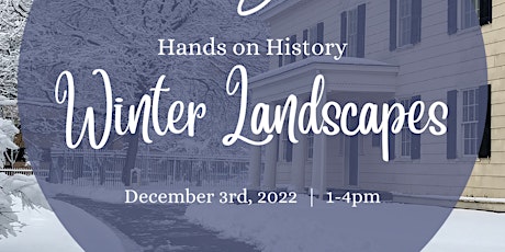 Hands on History: Winter Landscapes tickets