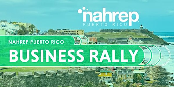 NAHREP Puerto Rico: Business Rally