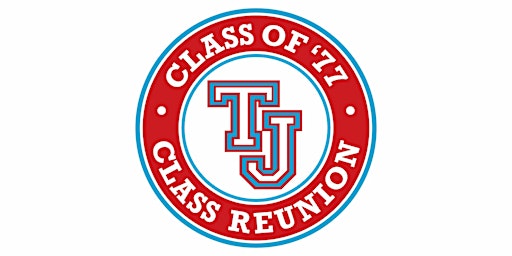 TJ Class of 1977 45th Reunion