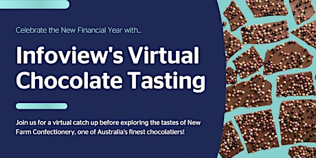 Infoview's New Financial Year Chocolate Tasting (Public) tickets