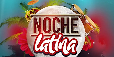 Noche Latina tickets