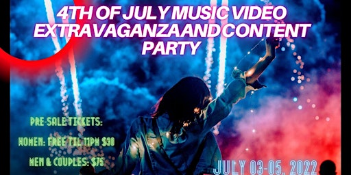 4th of July Music Video Extravaganza and Content Party Featuring: Pie Chan