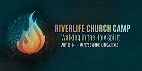 Riverlife Church Family Camp 2022 tickets