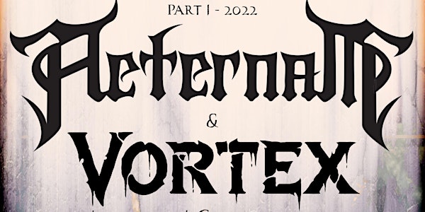 Aeternam + Vortex + As We Suffer + Feed After Midnite