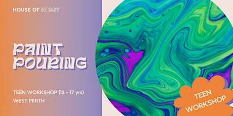 Paint Pouring - Teen Workshop (12-17) tickets
