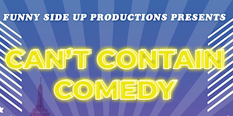 Cant Contain Comedy tickets
