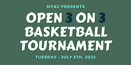 MYAC 3 on 3 Open Basketball Tournament