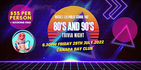 80's and 90's Trivia Night - Russell Lea Public School P&C tickets
