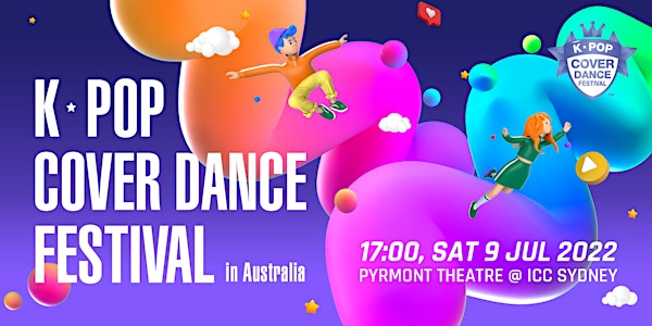 (FREE EVENT) 2022 K-Pop cover dance festival in Australia