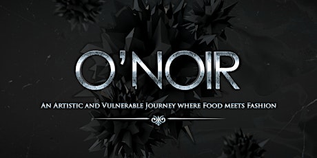 O'Noir: The Experience tickets