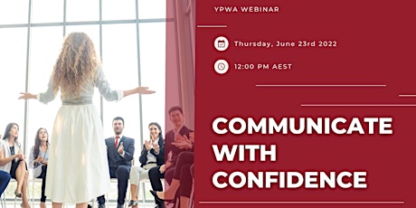 YPWA Webinar - Communicate with Confidence primary image