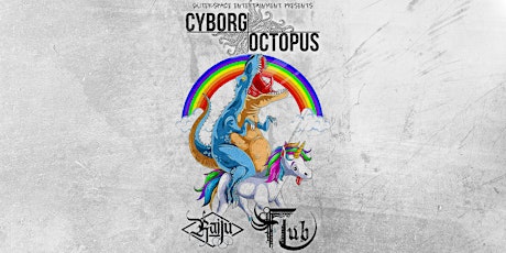 Cyborg Octopus/ Raiju/ Flub @ Neck of the Woods in San Francisco tickets