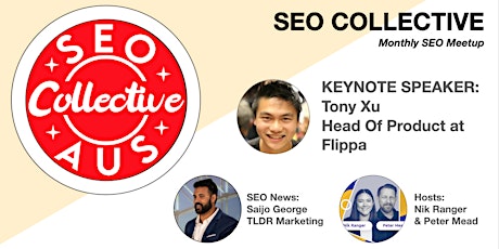 SEO Collective 2022 - Tony Xu Product Manager at Flippa tickets