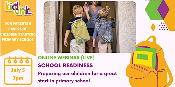 School Readiness Live Webinar: For Parents and Carers