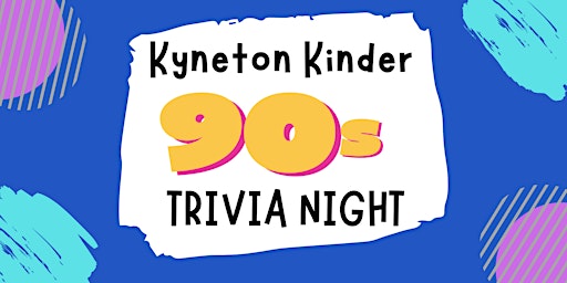 Kyneton Kinder 90s Trivia Night