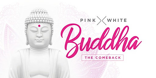 Pink & White Buddha 2022