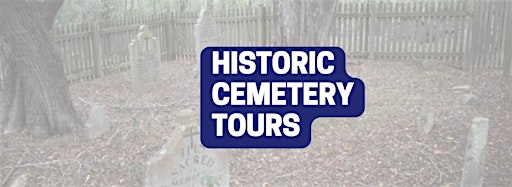 Imagen de colección para  Historic Cemetery Tours