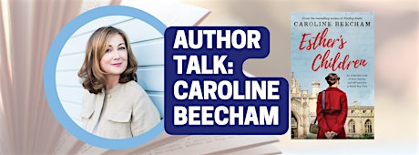 Author Talk: Caroline Beecham tickets