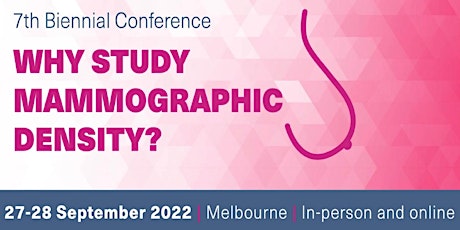 Why Study Mammographic Density? International Conference 2022 tickets