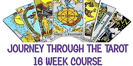 JOURNEY THROUGH THE TAROT LEVEL ONE - 16 Week Course primary image