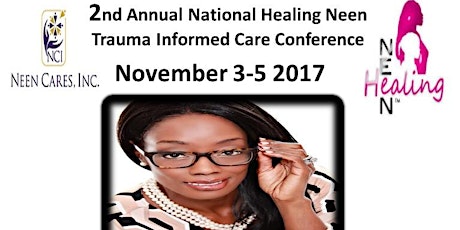 2nd Annual Healing Neen Trauma-Informed Care Conference primary image
