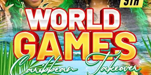World Games "Caribbean Take Over"